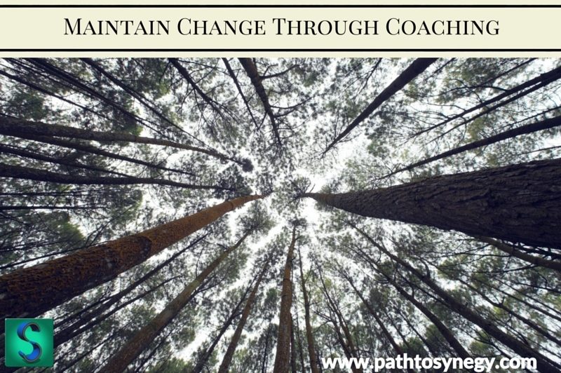 Maintain Change Through Coaching