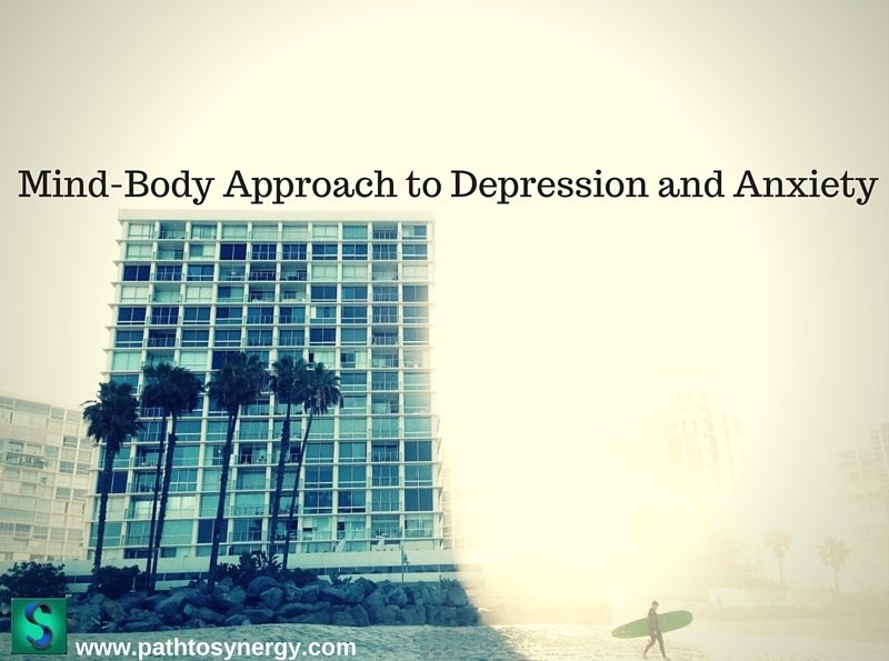 Mind-Body Approach to Depression and Anxiety