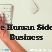 The Human Side of Business - Arc Integrated