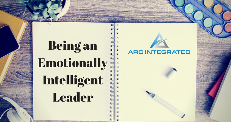 Being an Emotionally Intelligent Leader - Arc Integrated
