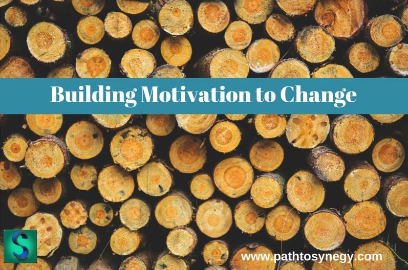 Building Motivation to Change