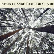 Maintain Change Through Coaching