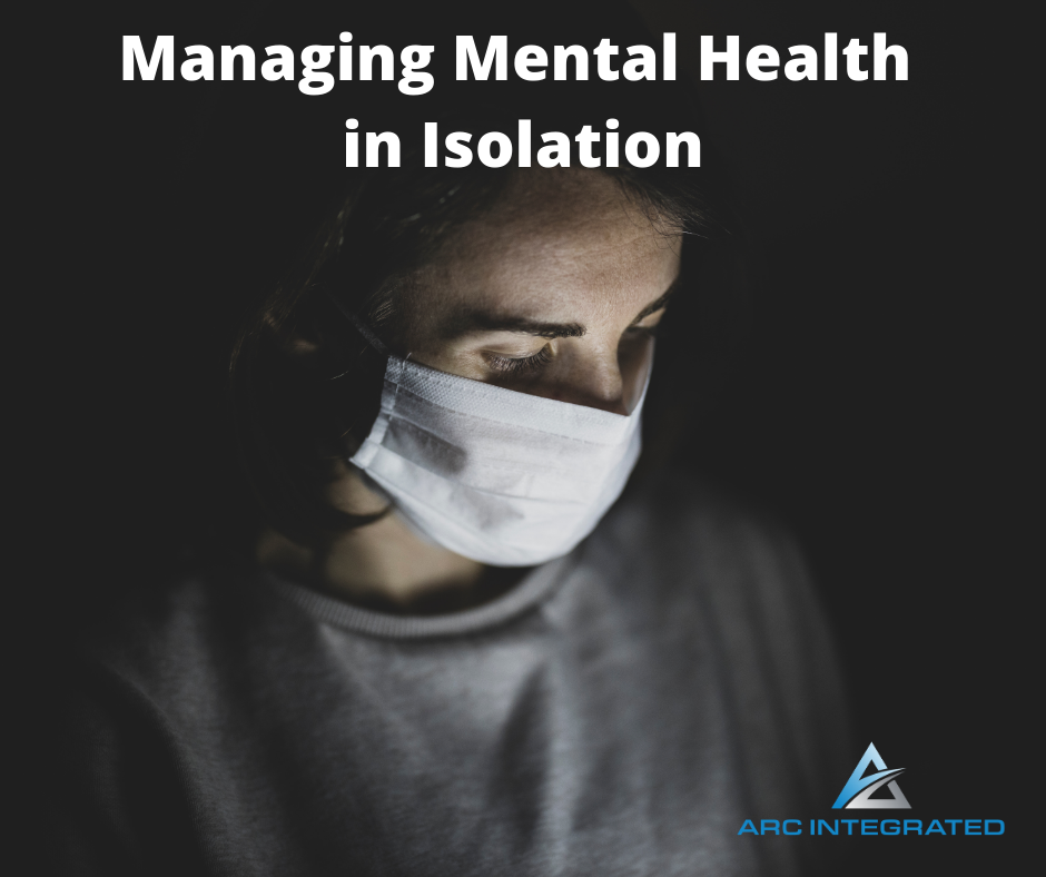 Managing Mental Health in Isolation