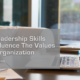 How Leadership Skills Can Influence The Values of an Organization | Arc Integrated