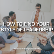 How to Find Out Your Style of Leadership | Arc Integrated