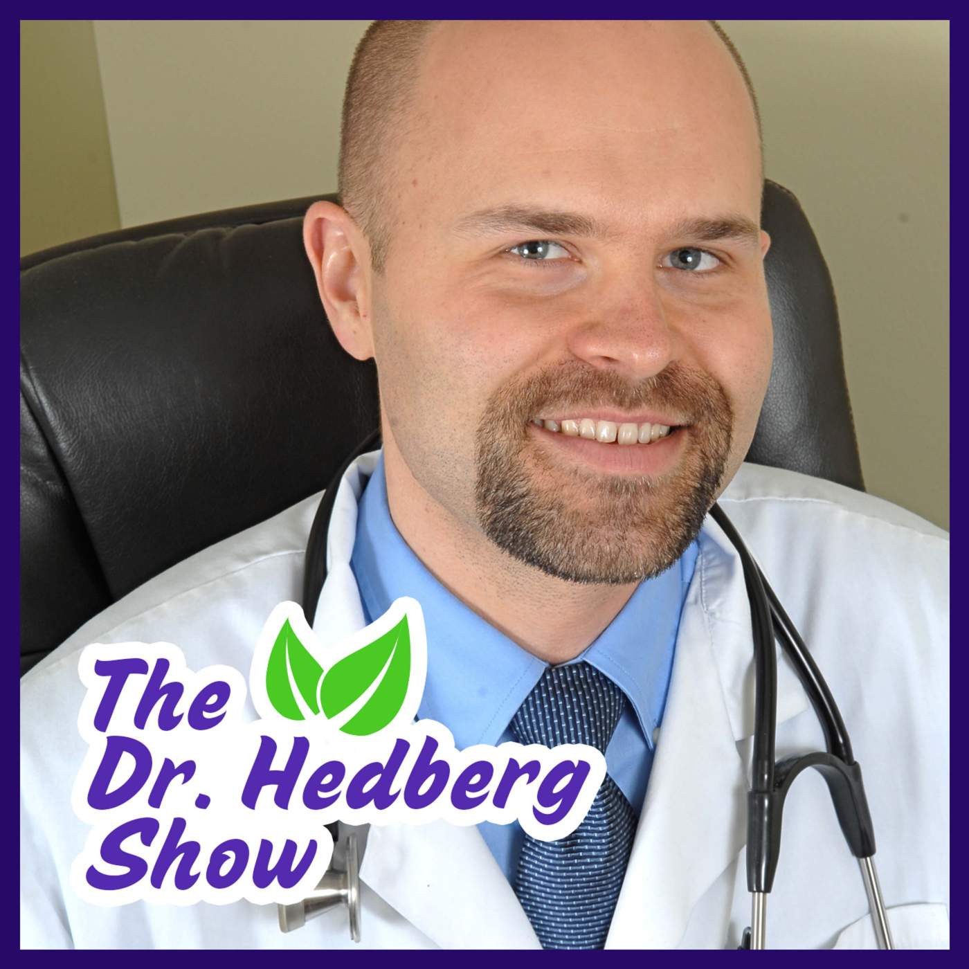 The Dr. Hedberg Show Podcast