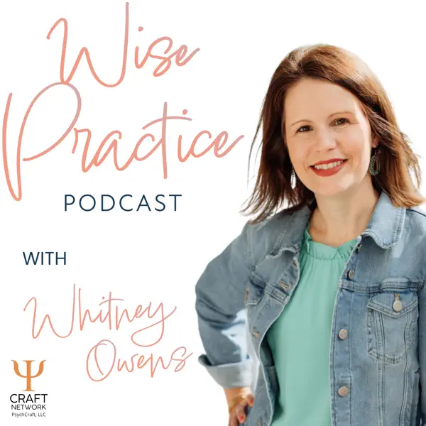 Wise Practice Podcast